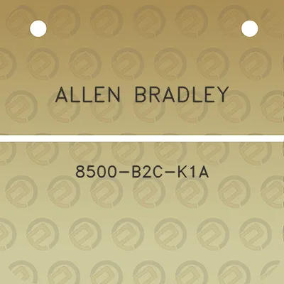 allen-bradley-8500-b2c-k1a