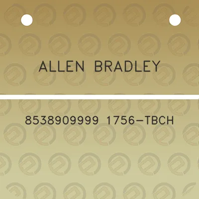 allen-bradley-8538909999-1756-tbch