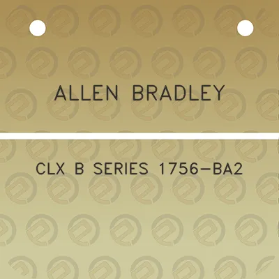 allen-bradley-clx-b-series-1756-ba2