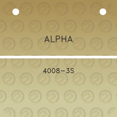 alpha-4008-3s