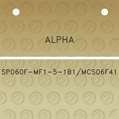 alpha-sp060f-mf1-5-1b1mcs06f41