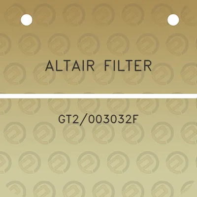 altair-filter-gt2003032f