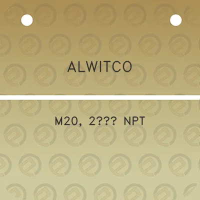 alwitco-m20-2-npt