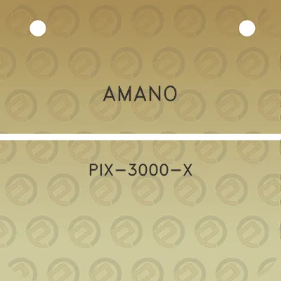 amano-pix-3000-x