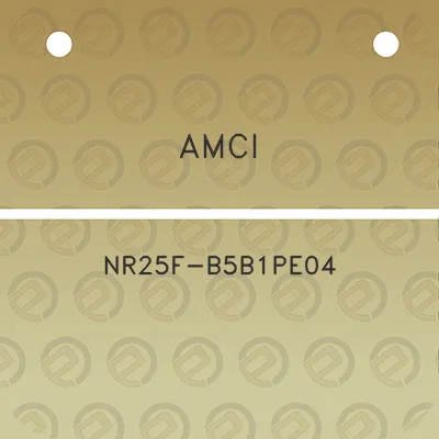 amci-nr25f-b5b1pe04