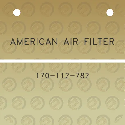 american-air-filter-170-112-782