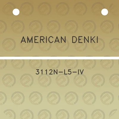 american-denki-3112n-l5-iv