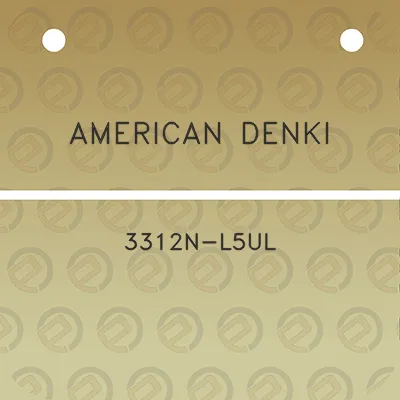 american-denki-3312n-l5ul