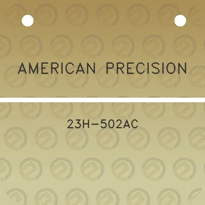 american-precision-23h-502ac