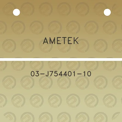 ametek-03-j754401-10