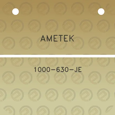 ametek-1000-630-je