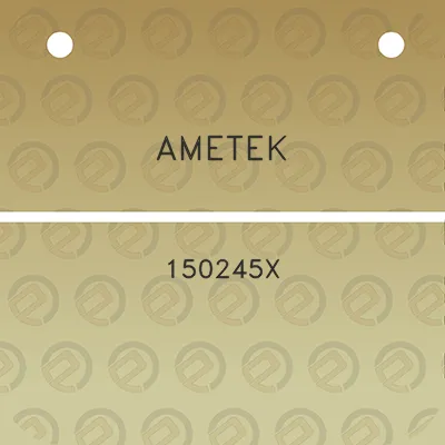 ametek-150245x