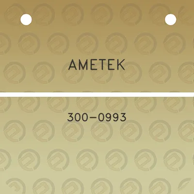 ametek-300-0993