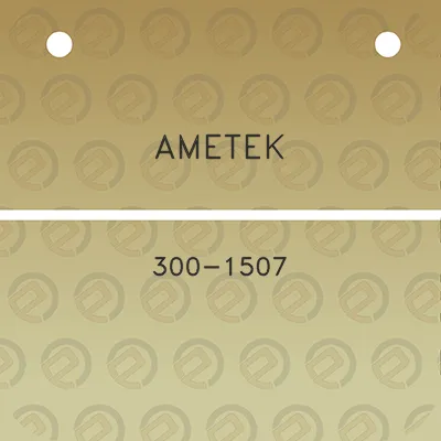 ametek-300-1507