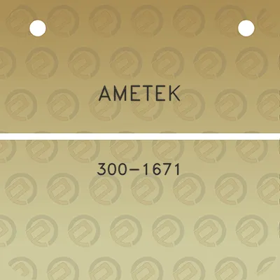 ametek-300-1671