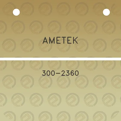 ametek-300-2360