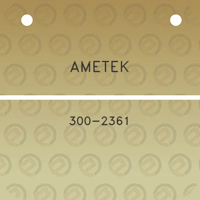 ametek-300-2361