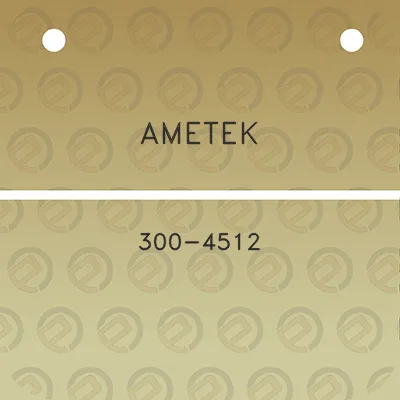 ametek-300-4512