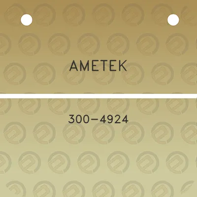 ametek-300-4924