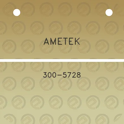 ametek-300-5728