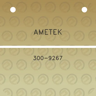 ametek-300-9267