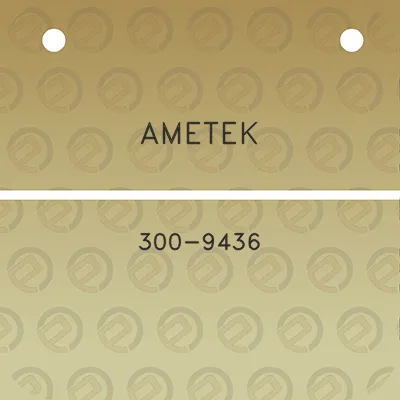 ametek-300-9436