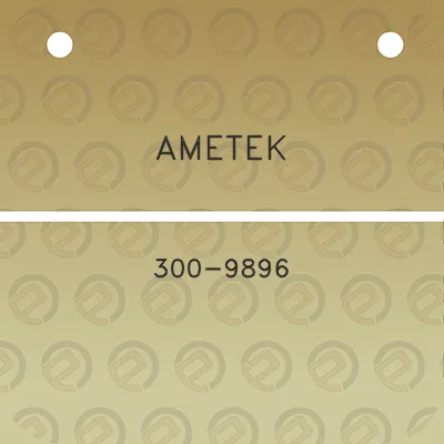 ametek-300-9896