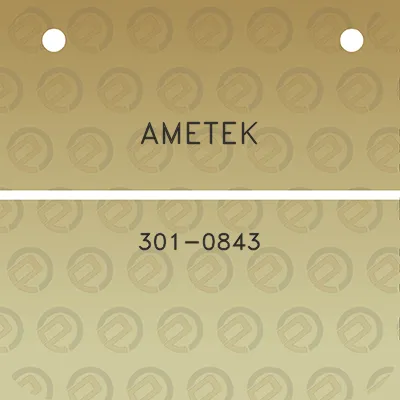 ametek-301-0843