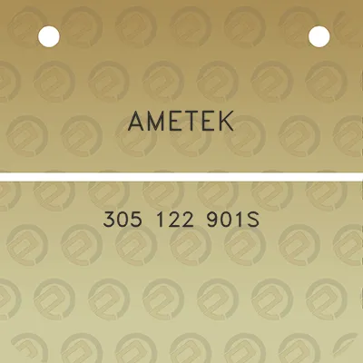 ametek-305-122-901s