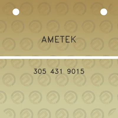 ametek-305-431-9015