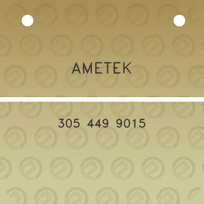 ametek-305-449-9015