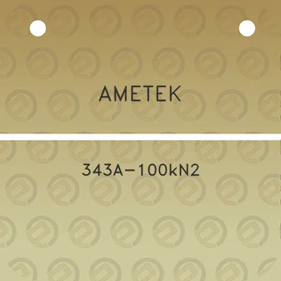 ametek-343a-100kn2