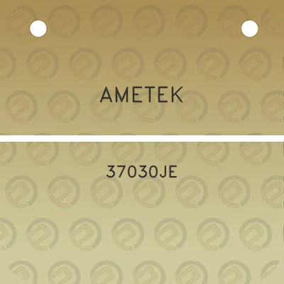 ametek-37030je