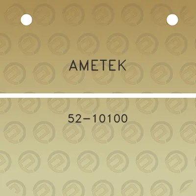 ametek-52-10100