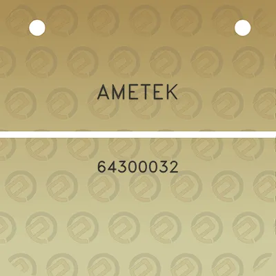 ametek-64300032