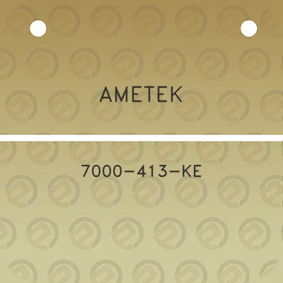 ametek-7000-413-ke