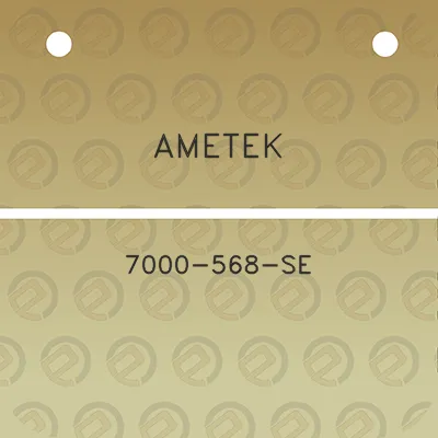 ametek-7000-568-se