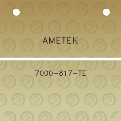 ametek-7000-817-te