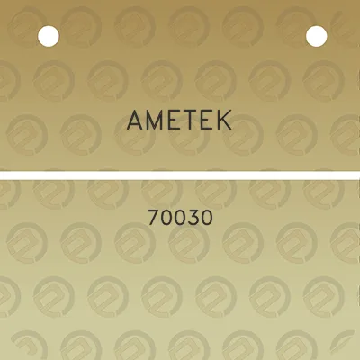 ametek-70030