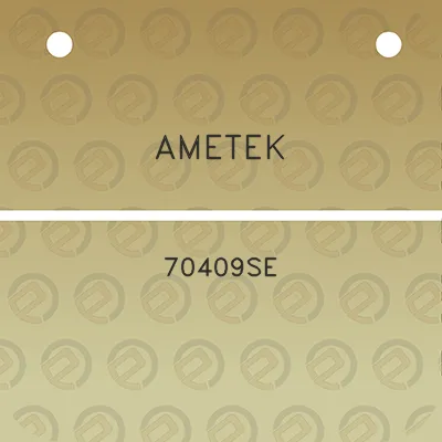 ametek-70409se