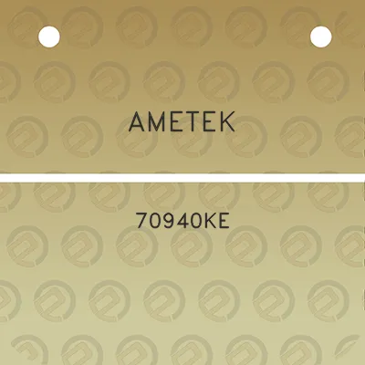 ametek-70940ke