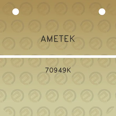 ametek-70949k