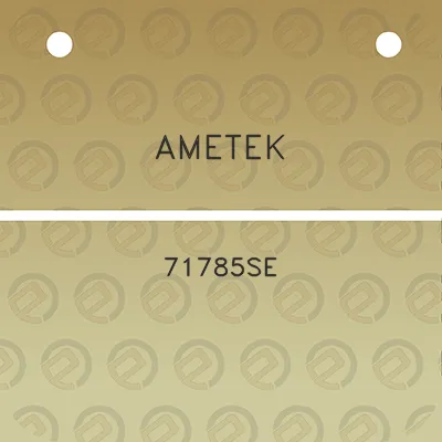 ametek-71785se