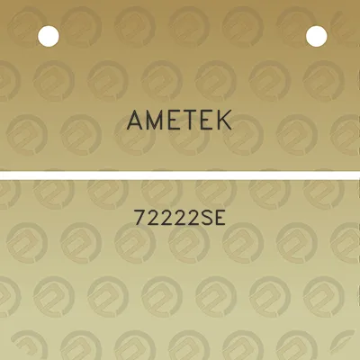 ametek-72222se