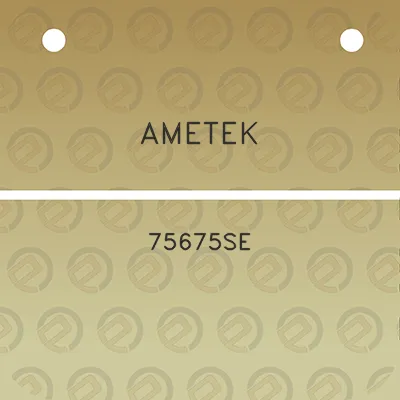 ametek-75675se