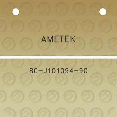 ametek-80-j101094-90