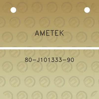 ametek-80-j101333-90