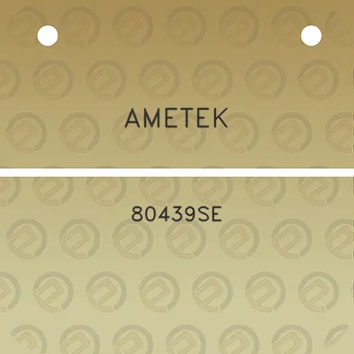 ametek-80439se