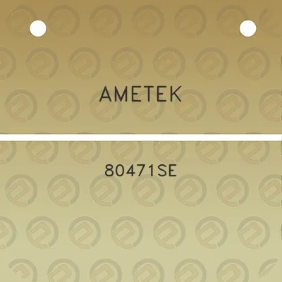 ametek-80471se