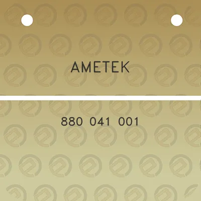 ametek-880-041-001